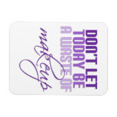 パープル今日はメイクの無駄にしてはならない マグネット (横)