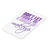 パープル今日はメイクの無駄にしてはならない マグネット (左側)