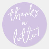 パープル サンクス ア ロット スティッカー 宝くじ チケット 好意 ラウンドシール (正面)