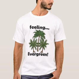 パームツリーの気分 常緑のトロピカルなユーモア Tシャツ