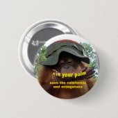 パーム油の雨林のオランウータンの保存 缶バッジ (正面&裏面)