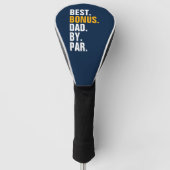 パー最高のス・ステッダファーズデーによるボーナスパパ ゴルフヘッドカバー (正面)
