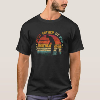 パー最高のファーザーズデーゴルフ恋人 Tシャツ