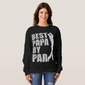 パ最高のパバイパーおもしろいゴルフ父の日グランドパG スウェットシャツ (正面フル)