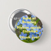 ヒアリングのバッジの堅くない私を忘れて下さい 缶バッジ (正面&裏面)