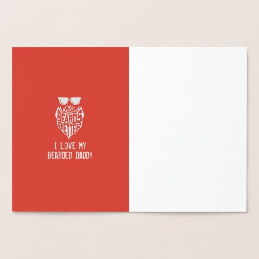 ヒゲのあるユーモアのあるパパはより良い父の日だ 箔カード (内部)