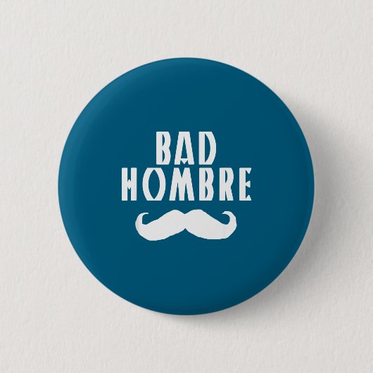 ヒゲのBad Hombre 笑えるトランプ 缶バッジ (正面)