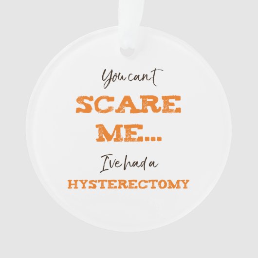 ヒステリおもしろい摘出手術の回復 オーナメント (正面)