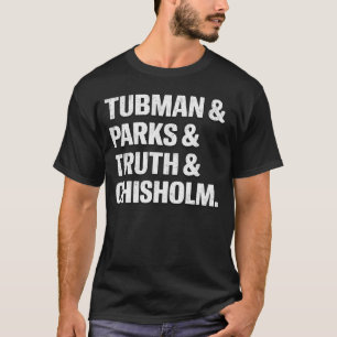 ヒストリアイコン：トゥップマン、公園、真実、Chisolm Tシャツ