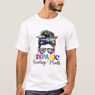 ヒスパニック伝統月フラグ – Messy Bun Hispanic Tシャツ