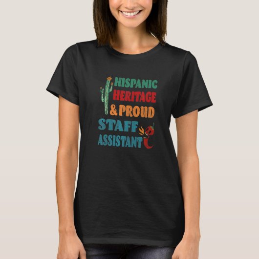 ヒスパニック伝統誇りを持った&スタッフアシスタント Tシャツ (正面)