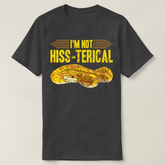 ヒス・テリカル・ボール・パイソン・スネーク Tシャツ (デザイン正面)