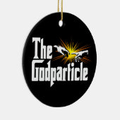 ヒッグス粒子ゴッドパーティクル – 物理おもしろいおたく セラミックオーナメント (右)