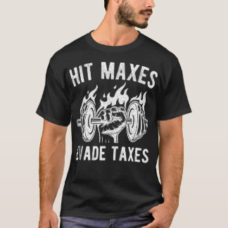 ヒットMaxes脱税ジムおもしろいフィットネスウエイティフィティ Tシャツ