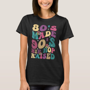 ヒップホップおもしろい引用文、80年代メイド90年代のヒップホップ上昇 Tシャツ