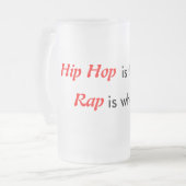 ヒップホップは、生活様式、叩く音、私がすることですです! フロストグラスビールジョッキ (正面左)