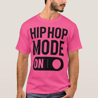 ヒップホップオンおもしろいヒップホップブレイクダンスTシャツギフト Tシャツ