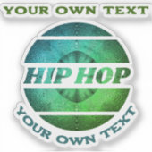 ヒップホップカスタムカットビニールシール シール (正面)