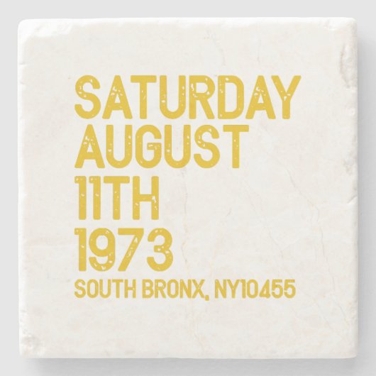 ヒップホップ生まれは1973年8月11日（土）、50年 ストーンコースター (正面)