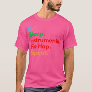ヒップホップ食べのスリープ機器ヒップホップリピート Tシャツ