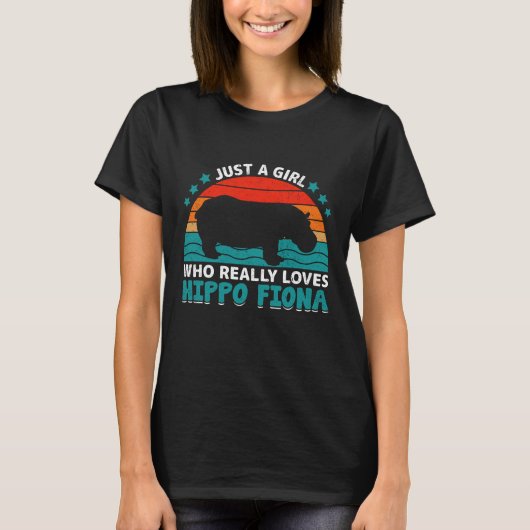 ヒッポフィオナを本当に愛している女の子にすぎない Tシャツ (正面)