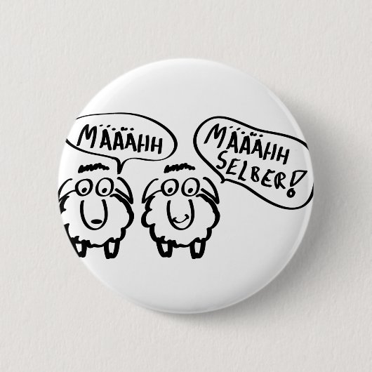 ヒツジのschafeのmääähhhのmäähhhのselber! 缶バッジ (正面)