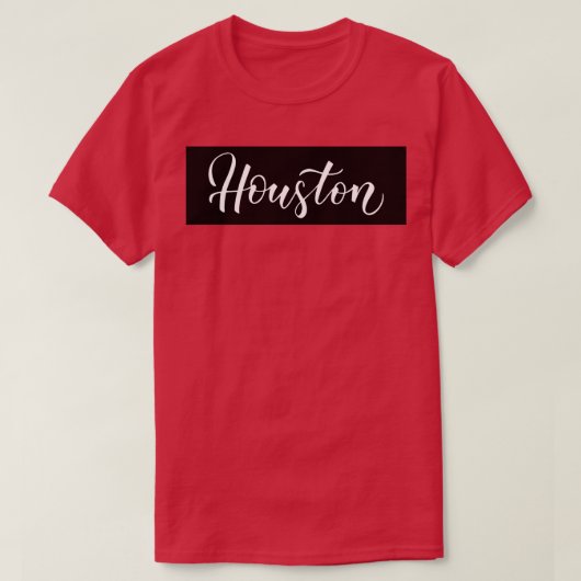 ヒューストンが私を10まで育てた Tシャツ (デザイン正面)