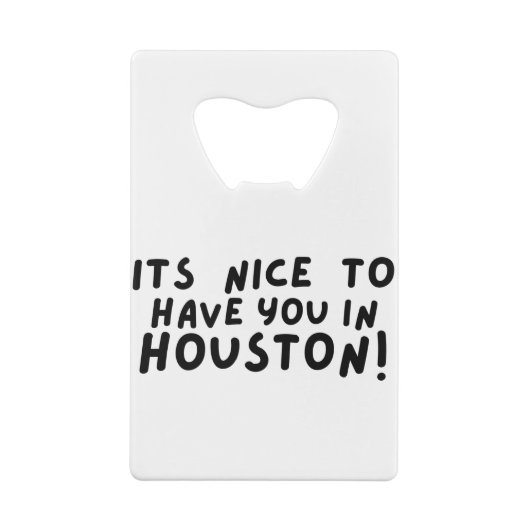ヒューストンに来てくれて良かった クレジットカード栓抜き (裏面)