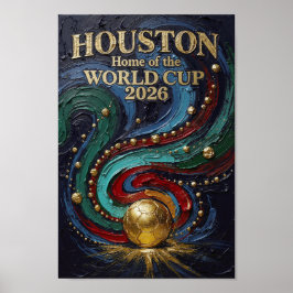 ヒューストン ホーム・オブ・ワールドカップ2026 サッカー ポスター