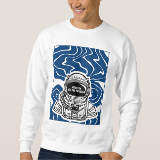 ヒューストン、私が問題だ スウェットシャツ