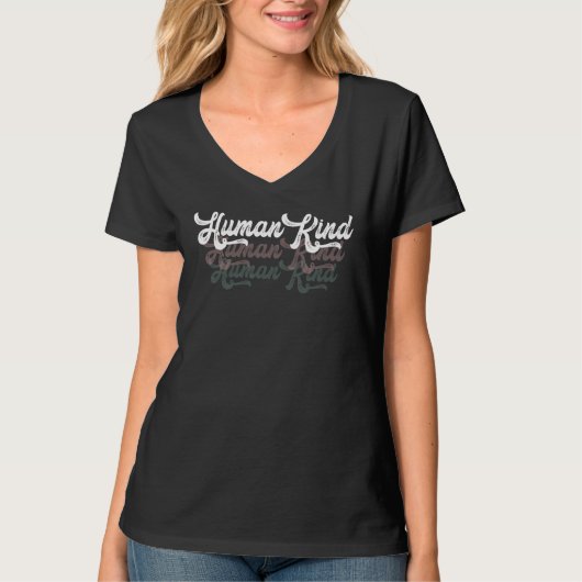 ヒューマンkind Human Kind Be両方のレトロスクリプト Tシャツ (正面)