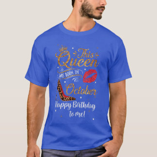 ヒョウこの女王は10月生まれにハッピー誕生だった Tシャツ