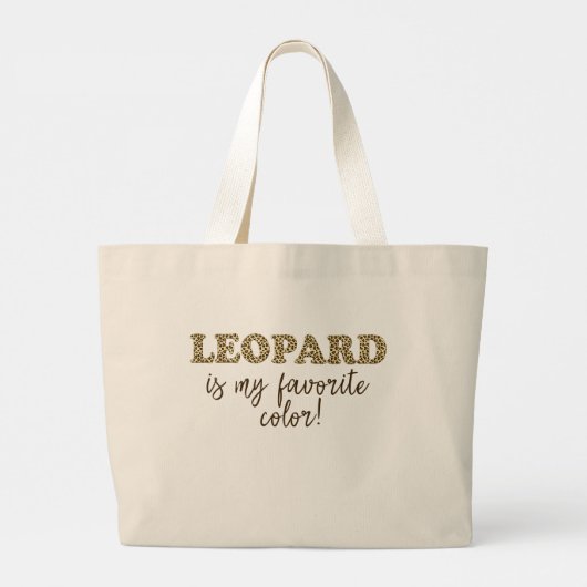 ヒョウは私のお気に入りの色だ!ヒョウ印刷引用文 ラージトートバッグ (裏面)