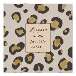 ヒョウは私のお気に入りの色だ ポスター