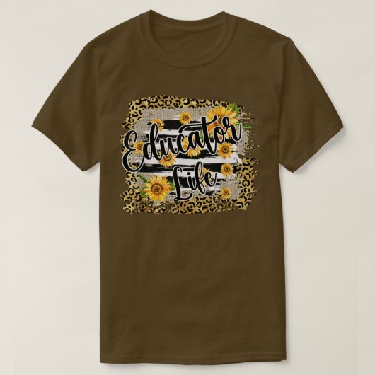 ヒョウひまわり教育者の人生の最初の日に戻る Tシャツ (デザイン正面)