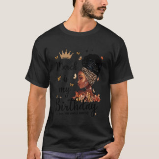 ヒョウ柄の3月は私の誕生日です はい、1か月中 Tシャツ