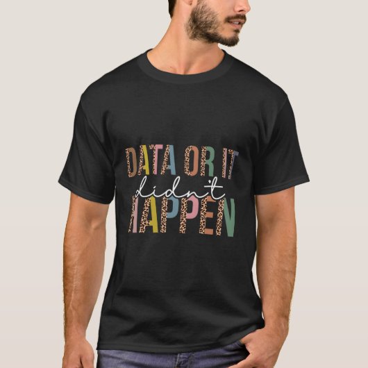 ヒョウ柄データ あったことにするな ABAセラピー BCBA Tシャツ (正面)