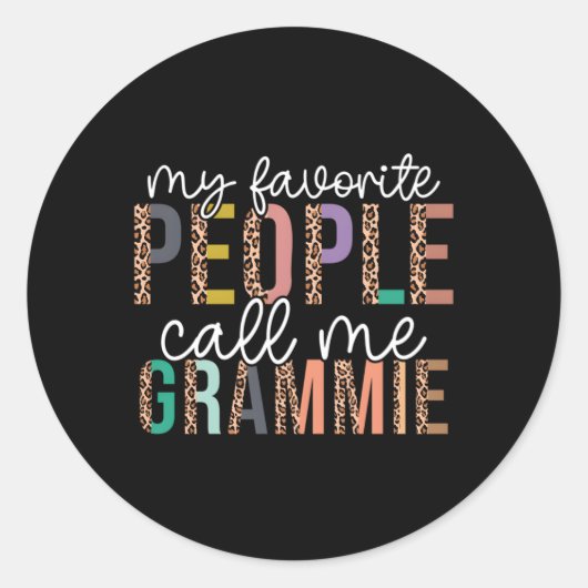 ヒョウ私のお気に入りの人々は私をグラミー・マザーズと呼ぶ ラウンドシール (正面)