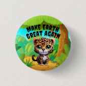 ヒョウ、再び地球を素晴らし作る、環境 缶バッジ (正面)