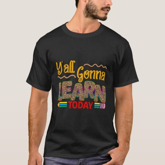 ヒョウY'All Going 学 Today新学期茶 Tシャツ (正面)