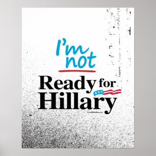ヒラリーの準備ができていない – アンチHillary png.png ポスター