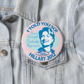 ヒラリーはそう2012年を言いました 缶バッジ (インサイチュ)