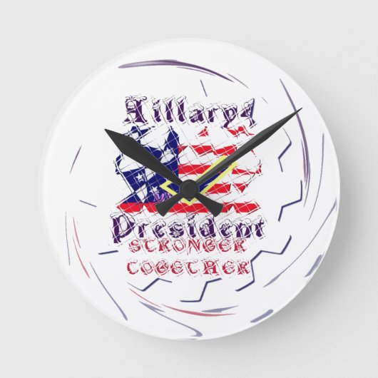 ヒラリー米国のより強い一緒に私のための投票は司会します ラウンド壁時計 (正面)