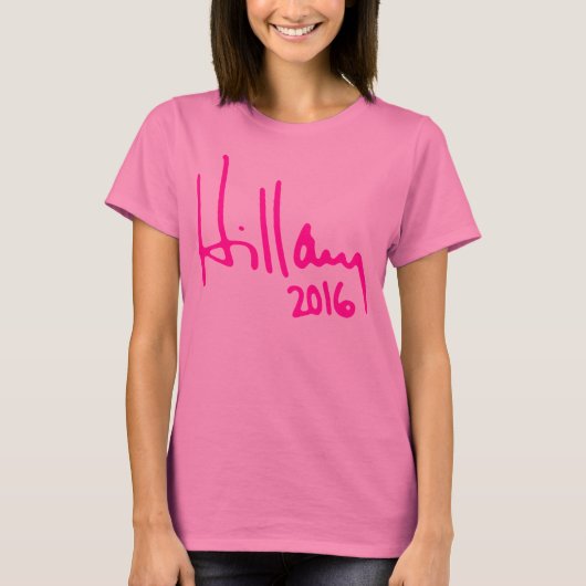 "ヒラリー2016年"のサイン Tシャツ (正面)