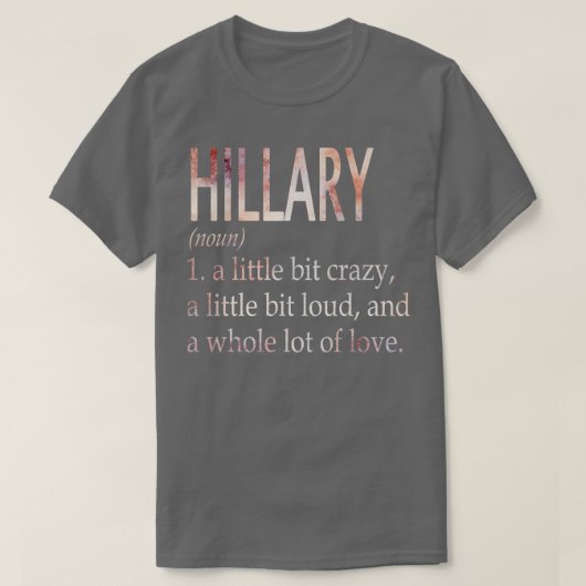 ヒラリー・ガール名の定義 Tシャツ (デザイン正面)