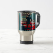 ヒラリー・クリントンの2016年の最新のキャンペーンのスローガン トラベルマグ (正面右)