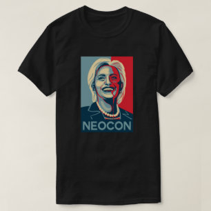 ヒラリー・クリントンのTシャツ- Neocon Tシャツ