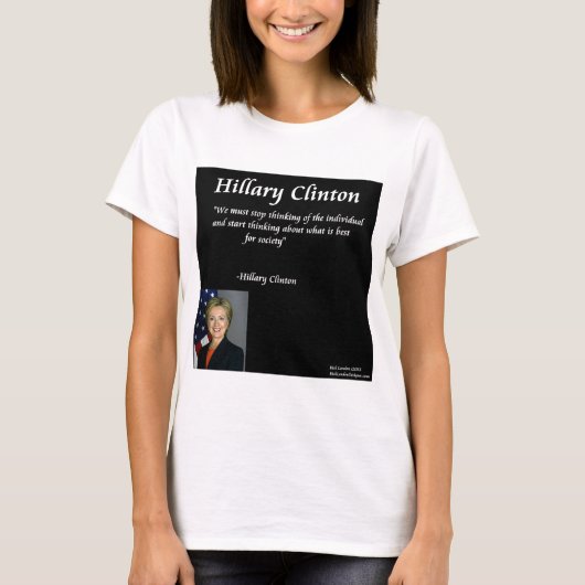 ヒラリー・クリントン "個人" 引用句 Tシャツ (正面)