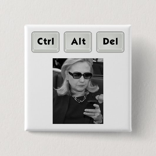 ヒラリー: Ctrl AltDel 缶バッジ (正面)