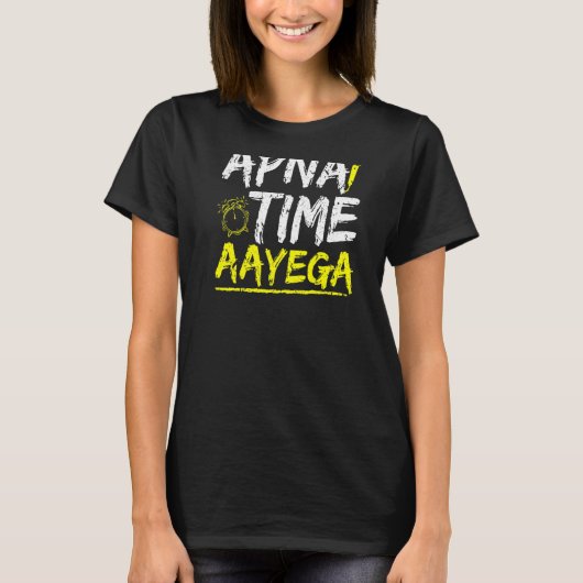 ヒンディクールスローガンApnaタイムアエガ Tシャツ (正面)